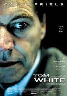 Tom White(2004) Movies