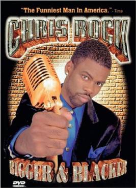 Chris Rock: Bigger and Blacker(1999) Movies