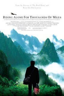 Qian li zou dan qi:Riding Alone for Thousands of Miles(2005) Movies