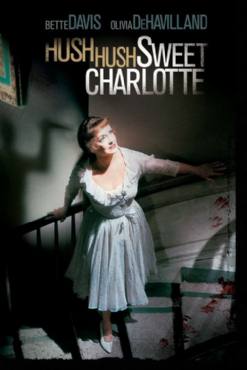 Hush...Hush, Sweet Charlotte(1964) Movies