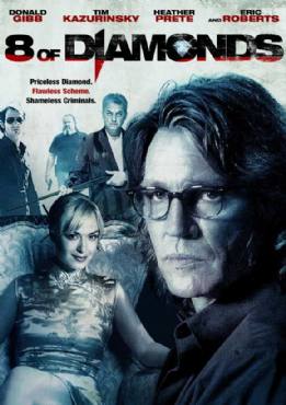 8 of Diamonds(2006) Movies