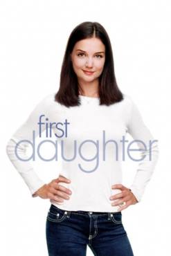 First Daughter(2004) Movies