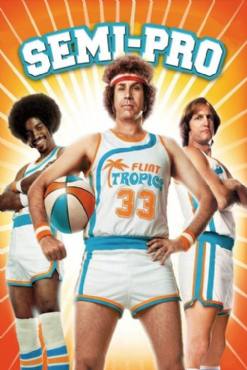 Semi-Pro(2008) Movies