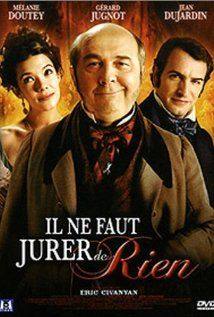 Il ne faut jurer... de rien:Never Say... Never!(2005) Movies