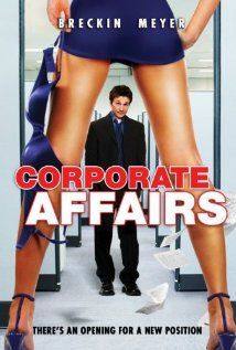 Corporate Affairs(2008) Movies