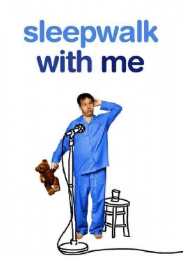 Sleepwalk with Me(2012) Movies