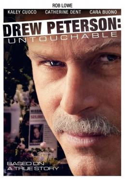Drew Peterson: Untouchable(2012) Movies
