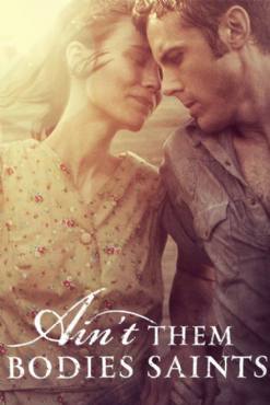 Aint Them Bodies Saints(2013) Movies