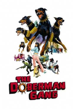The Doberman Gang(1972) Movies