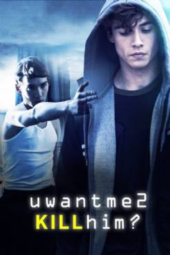 U Want Me 2 Kill Him?(2013) Movies