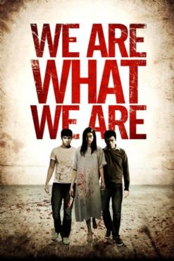 We Are What We Are(2010) Movies