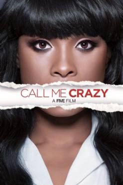 Call Me Crazy: A Five Film(2013) Movies