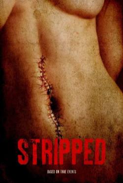 Stripped(2013) Movies