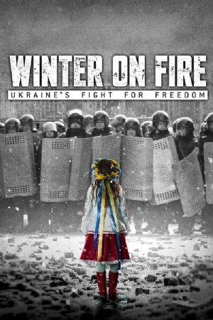 Winter on Fire: Ukraines Fight for Freedom(2015) Movies