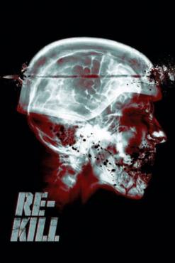 Re-Kill(2015) Movies