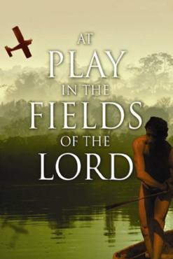 At Play in the Fields of the Lord(1991) Movies