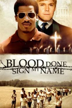 Blood Done Sign My Name(2010) Movies
