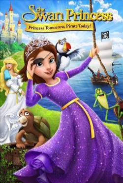 The Swan Princess: Princess Tomorrow, Pirate Today!(2016) Cartoon