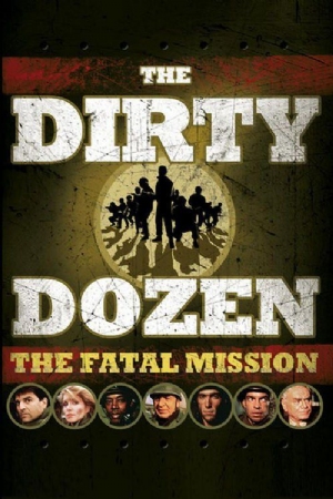 The Dirty Dozen: The Fatal Mission(1988) Movies