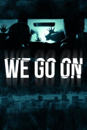 We Go On(2016) Movies