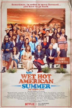 Wet Hot American Summer: Ten Years Later(2017) 