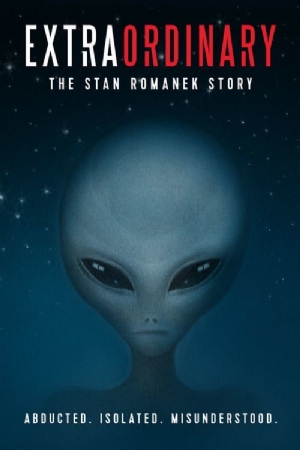 Extraordinary: The Stan Romanek Story(2013) Movies