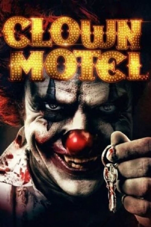 Clown Motel: Spirits Arise(2019) Movies