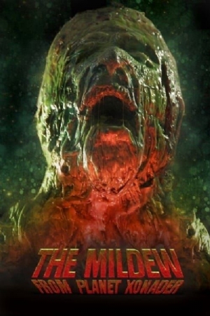 The Mildew from Planet Xonader(2015) Movies