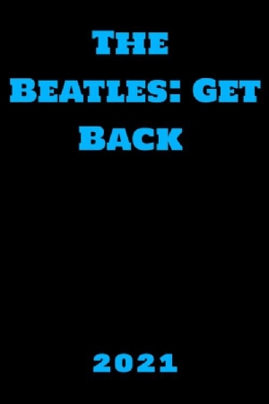 The Beatles: Get Back(2021) Movies