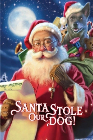 Santa Stole Our Dog: A Merry Doggone Christmas!(2017) Movies