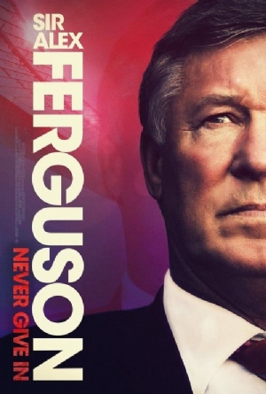 Sir Alex Ferguson: Never Give In() Movies