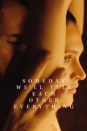Someday We Will Tell Each Other Everything(2023) Movies