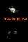 Taken (2008)