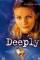 Deeply (2000)