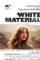 White Material (2009)