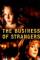 The Business of Strangers (2001)