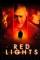 Red Lights (2012)