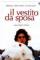 Il vestito da sposa:Wedding Dress (2003)