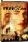 Chasing Freedom (2004)