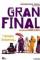 La gran final (2006)