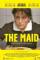 The Maid (2009)