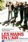 Hands Up:Les mains en lair (2010)