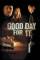 Good Day for It (2011)