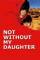 Not Without My Daughter (1991)