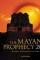 2012: The True Mayan Prophecy (2010)