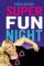 Super Fun Night (2013)