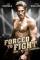 Forced to Fight (2011)