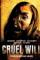 Cruel Will (2013)