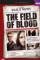 The Field of Blood (2011)