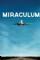 Miraculum (2014)